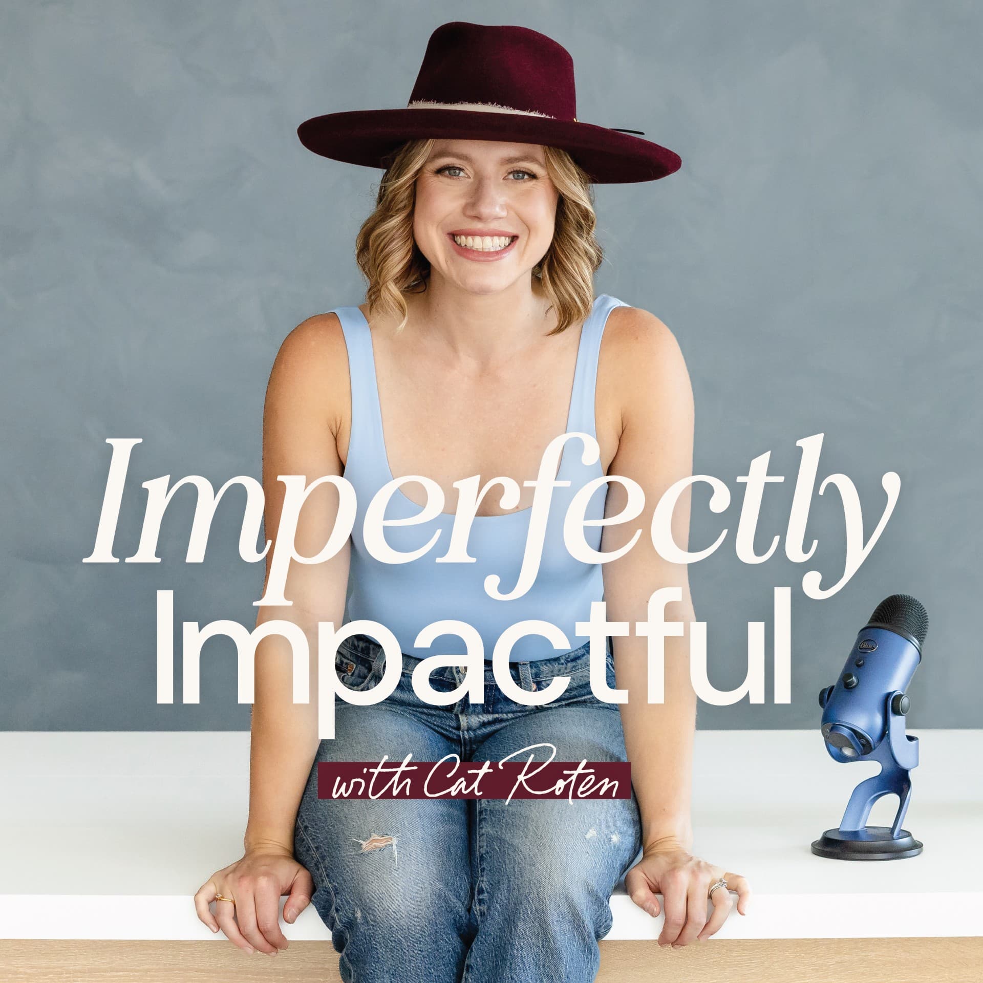 Imperfectly Impactful with Cat Roten