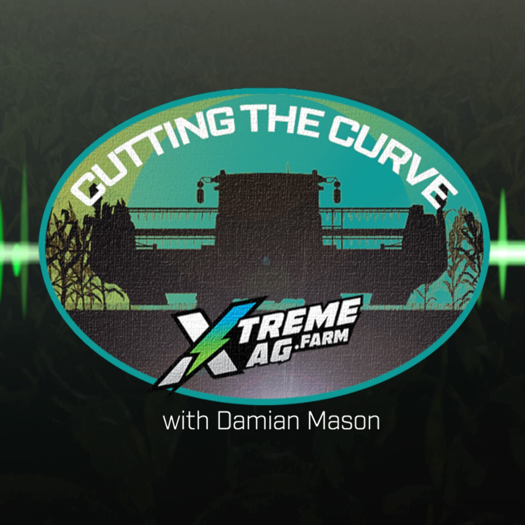 XtremeAg: Cutting The Curve Podcast