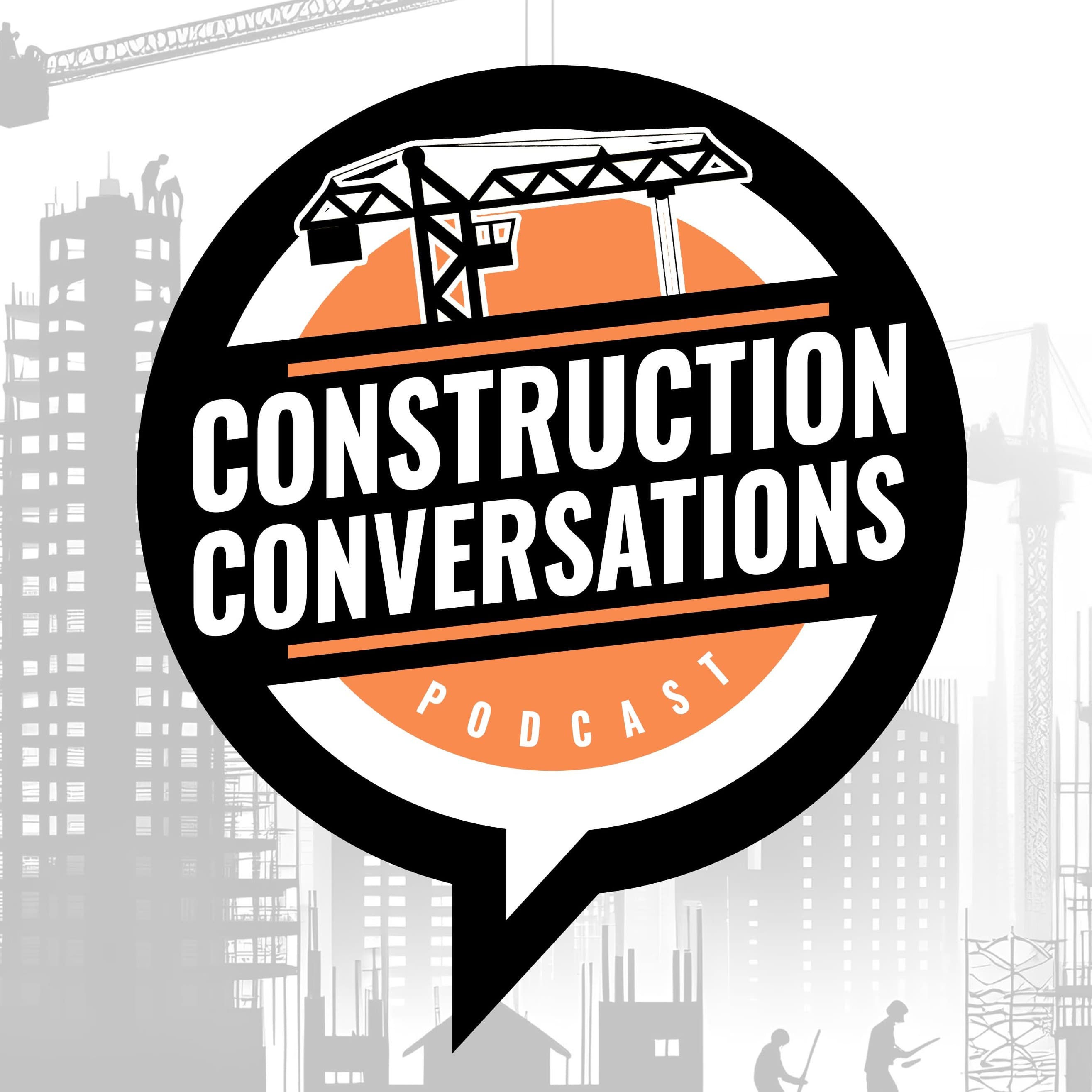 Construction Conversations