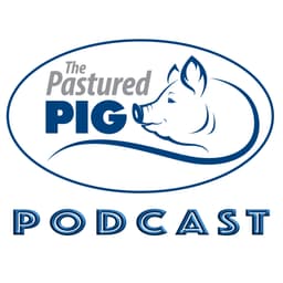 EP 155 - Traded Firewood for Pigs to Start His Pastured Pig Journey