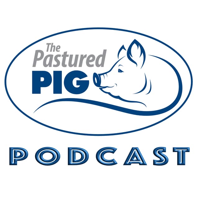 EP 155 - Traded Firewood for Pigs to Start His Pastured Pig Journey