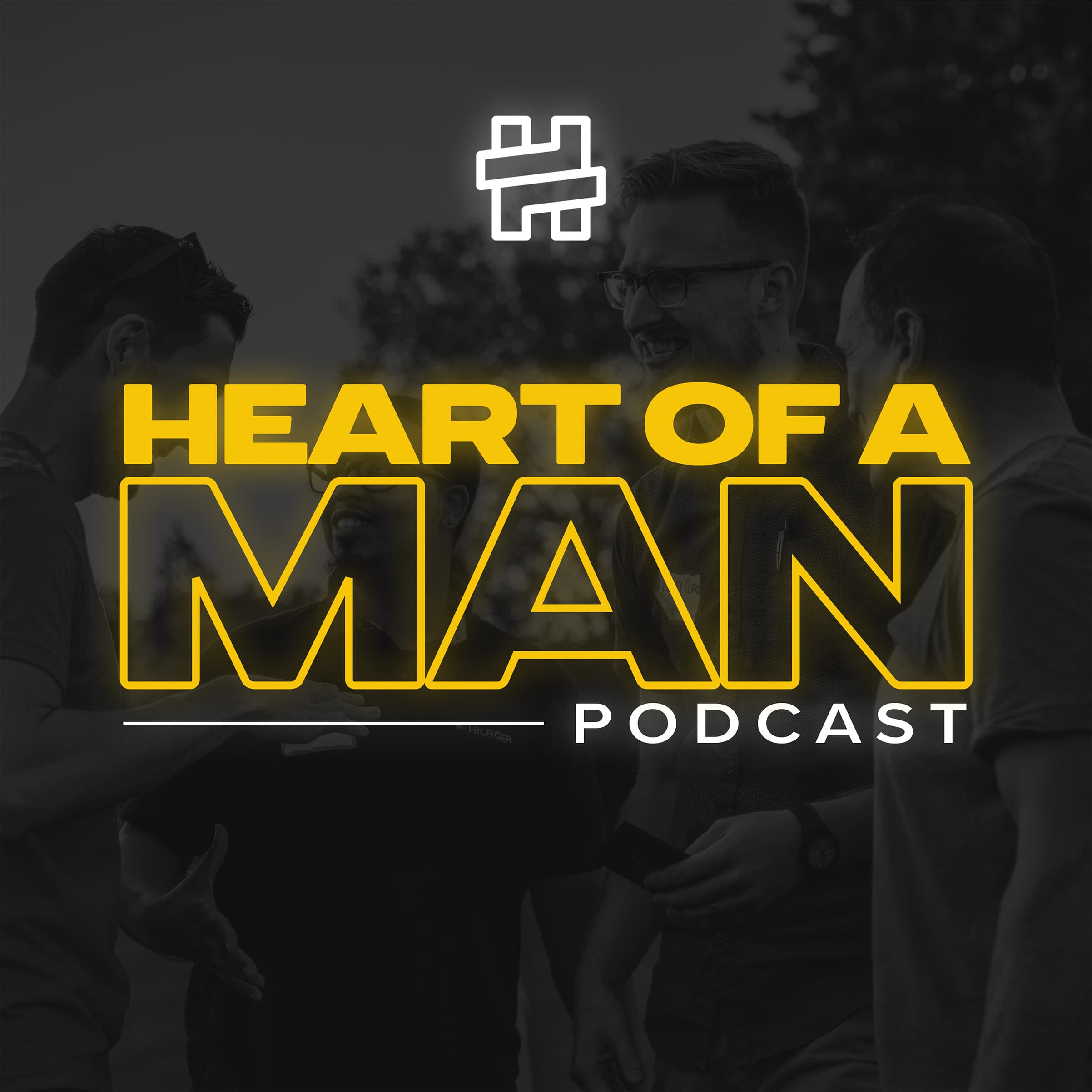 Heart of a Man Podcast