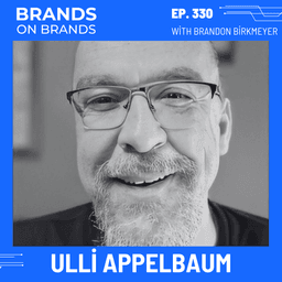 The Science of Brand Associations with Ulli Appelbaum | Ep. 330