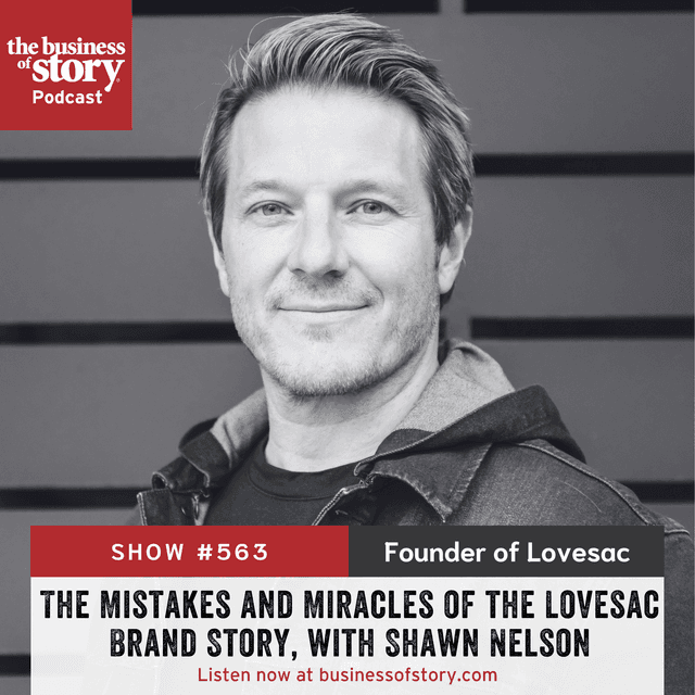 #563: The Mistakes and Miracles of the Lovesac Brand Story, with Shawn Nelson