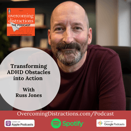 Transforming ADHD Obstacles into Action