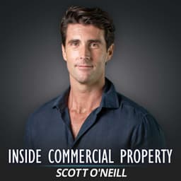 INSIDE COMMERCIAL PROPERTY: Navigating the next phase of property investing, no. 72