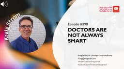 Doctors are not always smart