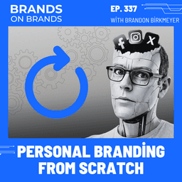 If I Had to Rebuild My Brand from Zero, I'd Do This | Ep. 337