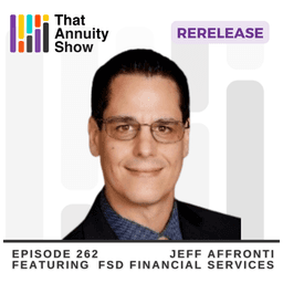 Rerelease 262 – All Things MYGA with Jeff Affronti