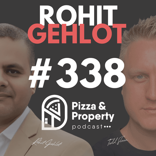 Ep 338: 7 Ways to Start with $70k - with Rohit Gehlot & Todd Sloan