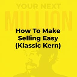 How To Sell Anything (Klassic Kern)