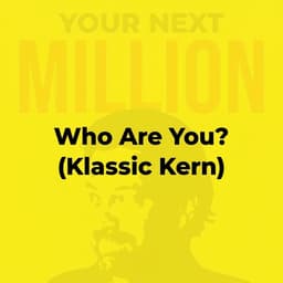 Who Are You? (Klassic Kern)