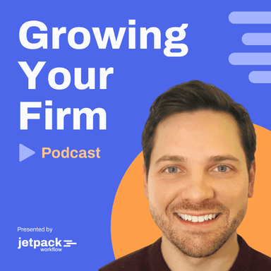 Growing Your Firm | Strategies for Accountants, CPA's, Bookkeepers , and Tax Professionals