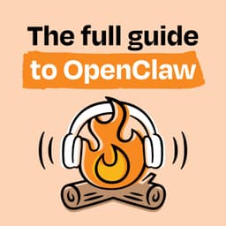 Listen: OpenClaw: A power-user's guide to the most powerful personal AI tool since ChatGPT