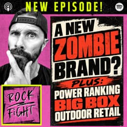 A New Zombie Brand? Plus: Power Ranking Big Box Outdoor Retailers