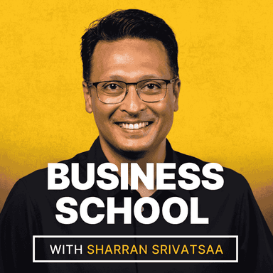 Business School with Sharran Srivatsaa