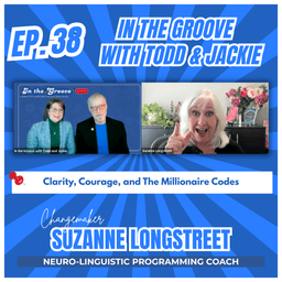 Ep. 38 Clarity, Courage, and The Millionaire Codes | In the Groove