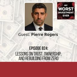 Pierre Rogers - Lessons on Trust, Ownership, and Rebuilding From Zero