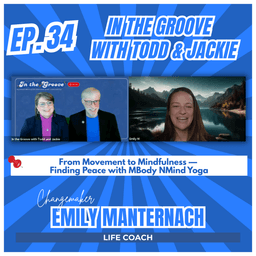 Ep. 34 From Movement to Mindfulness - Finding Peace with MBody NMind Yogo | In the Groove