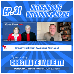 Ep. 31 Breathwork That Awakens Your Soul | In the Groove
