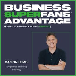 How Training Builds Scalable Leadership: Damon Lembi’s Baseball Playbook for Winning in Business | Ep. 187