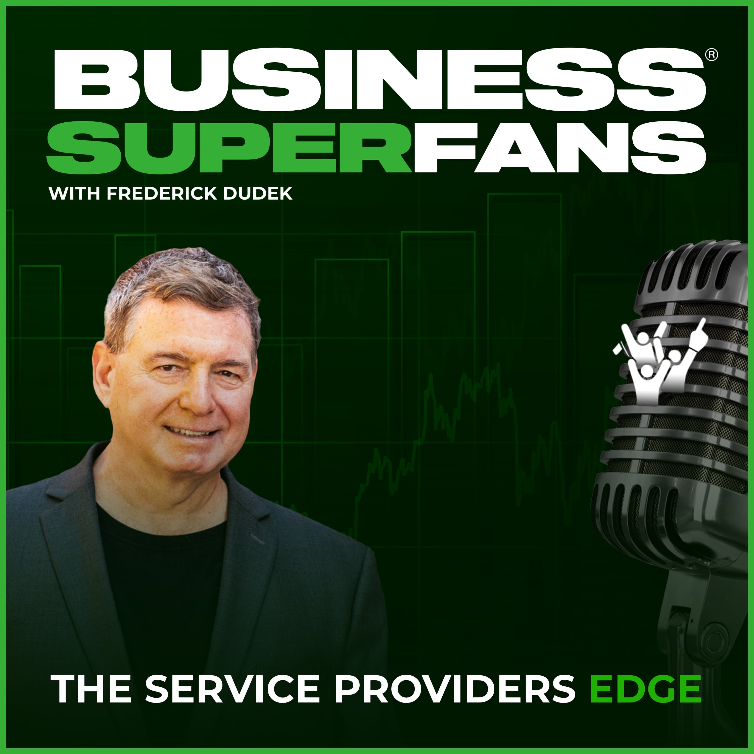 Business Superfans® The Service Providers Edge