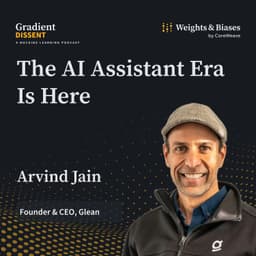 Arvind Jain on Building Glean and the Future of Enterprise AI