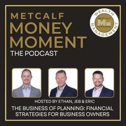 Ep 13 - The Business of Planning: Financial Strategies for Business Owners