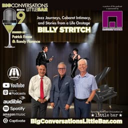 Billy Stritch, Entertainer | Jazz Journeys, Cabaret Intimacy, and Stories from a Life Onstage