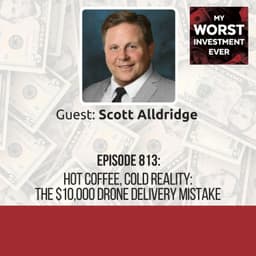 Scott Alldridge – Hot Coffee, Cold Reality: The $10,000 Drone Delivery Mistake