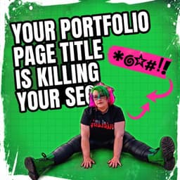 Your Portfolio Page Title Is KILLING Your SEO