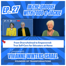 Ep. 27 From Overwhelmed to Empowered: True Self-Care for Educators at Home | In the Groove