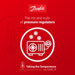The ins and outs of Pressure Regulators