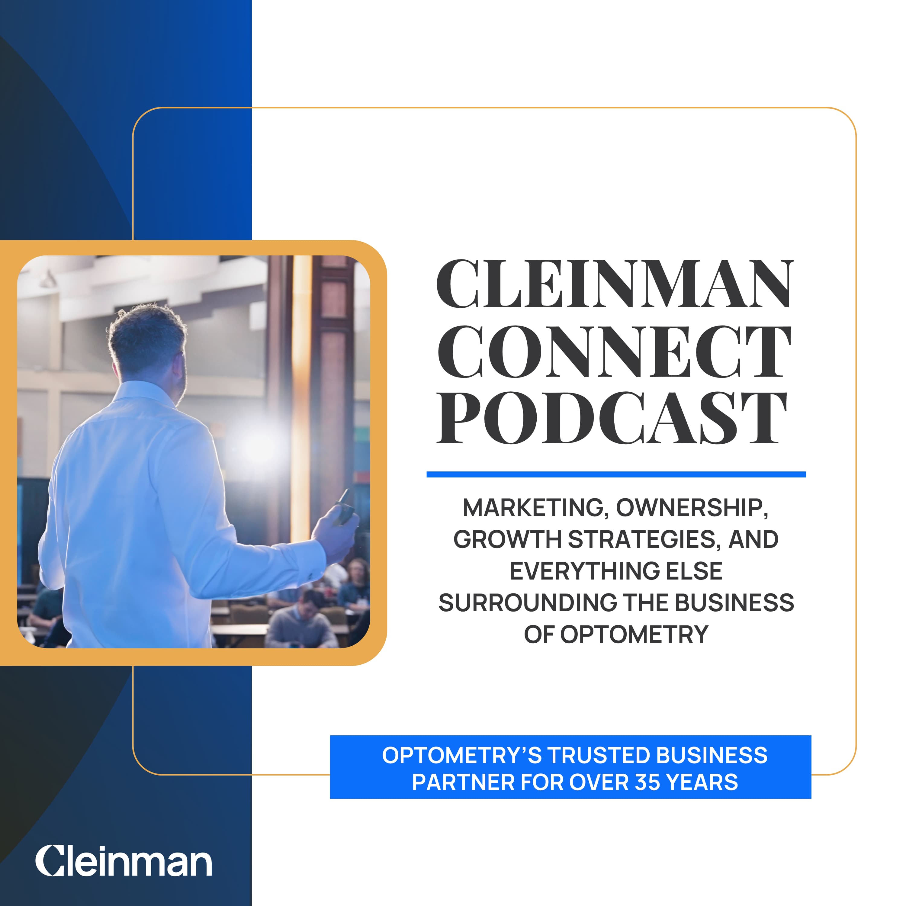 Cleinman Connect Podcast