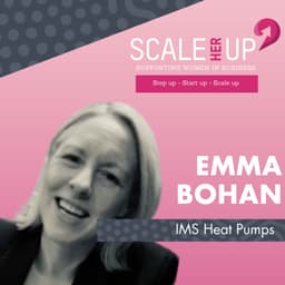 From Hospitality to Heat Pumps | Emma Bohan of IMS Heat Pumps