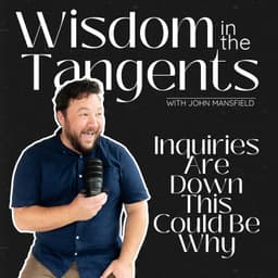 Inquiries are Down and This Might be Why | ep277