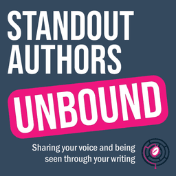 Standout Authors: How an Illness and Forced Rest Unlocked a Hidden Creative Gift with Maya Sarin