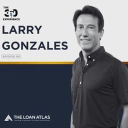 How a 24-Year Navy Vet Built a $200M Mortgage Business (w/Larry Gonzales)