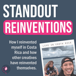 Standout Reinventions: She Buried Her Best Friend, Broke Down, and Became a Kindergarten Teacher in Costa Rica. Grace Grossmann's Many Reinventions
