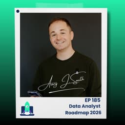 185: How I Would Become a Data Analyst in 2026 (if I had to start over again)