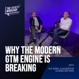 Episode 26, Part 1 - Fullcast & SBR: Why The Modern GTM Engine Is Breaking