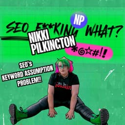 SEO's Keyword Assumption Problem (What customers actually search vs what you think they search)
