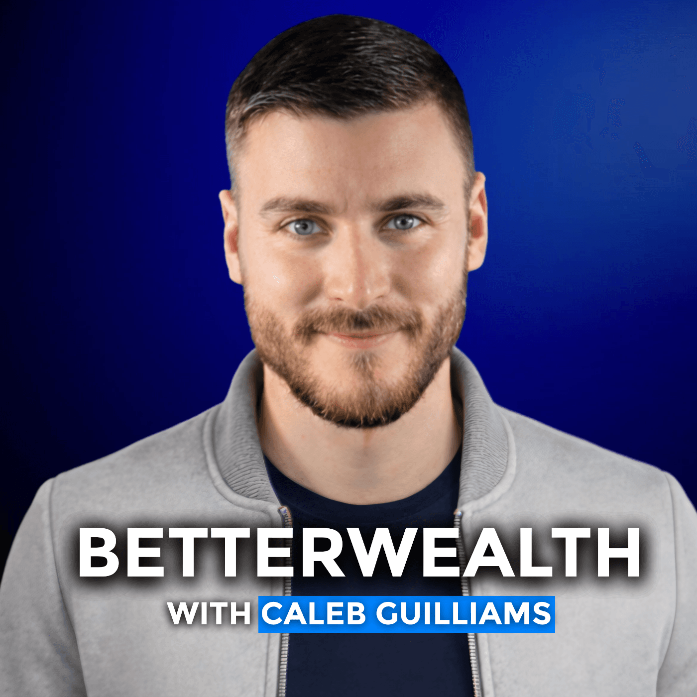 BetterWealth with Caleb Guilliams