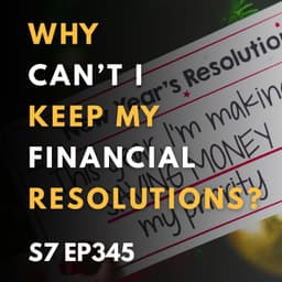 Why Can’t I Keep My Financial Resolutions?