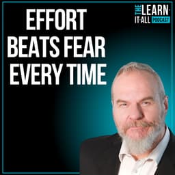 251: How Great Leaders Face Fear Head-On: 3 Steps to Build Courage Through Effort | Quinn Magnuson