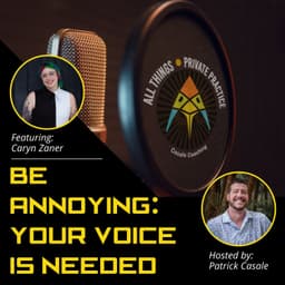 Be Annoying: Your Voice is Needed