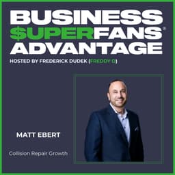 Collision Repair Growth: Matt Ebert Solves Scaling Culture to $2.8B, 650 Locations | Ep. 195