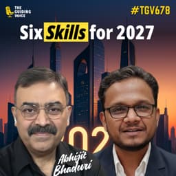 Six Skills That Will Guarantee Your Career Survival in 2027 and Beyond | Abhijit Bhaduri | #TGV678