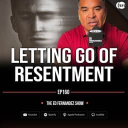Letting Go Of Resentment