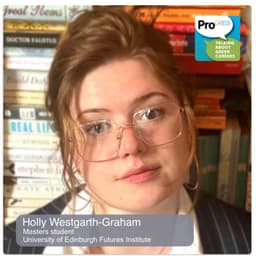 Holly Westgarth-Graham, Masters student at Edinburgh Futures Institute